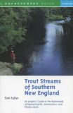 Trout Streams of Southern New England