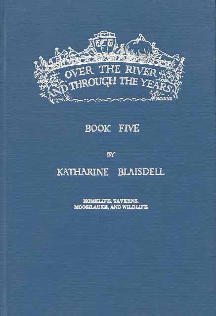 Over The River And Through The Years Book Five Book Bondcliff Books
